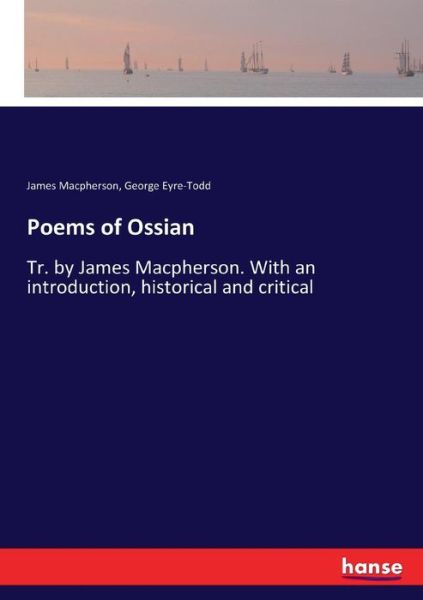 Cover for James MacPherson · Poems of Ossian: Tr. by James Macpherson. With an introduction, historical and critical (Paperback Book) (2017)