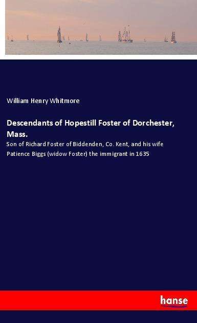 Cover for Whitmore · Descendants of Hopestill Foste (Book)