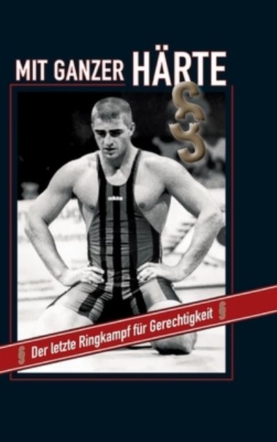 Cover for Martin Philipp · Mit ganzer H?rte (Hardcover Book) (2021)