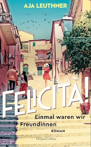 Cover for Aja Leuthner · FelicitÃƒÂ ! (Buch)