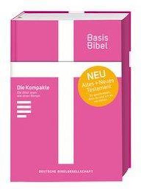 Cover for Deutsche Bibelges. · Basisbibel. Die Kompakte. Pink. Der moderne Bibel-Standard: neue Bibelübersetzung des AT und NT nach den Urtexten mit umfangreichen Erklärungen. Leicht lesbares Layout. In 3 modernen Farben erhältlich. (Hardcover Book) (2021)