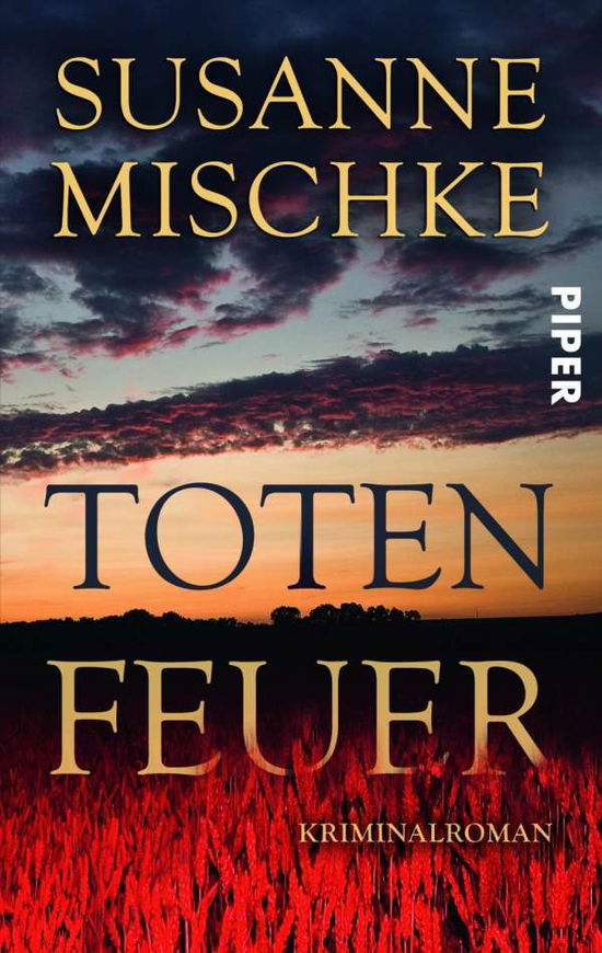 Cover for Susanne Mischke · Piper.30212 Mischke.Totenfeuer (Book)