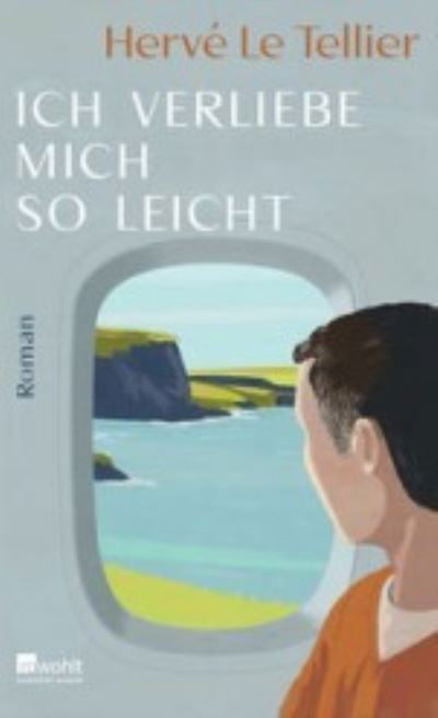 Cover for Herve Le Tellier · Ich verliebe mich so leicht (Pocketbok) (2022)