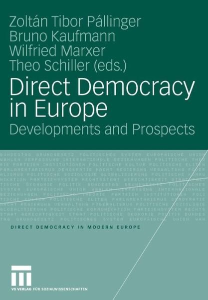 Cover for Zolt N Tibor P Llinger · Direct Democracy in Europe: Developments and Prospects - Direct Democracy in Modern Europe (Taschenbuch) [2007 edition] (2007)