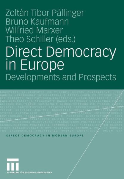 Cover for Zolt N Tibor P Llinger · Direct Democracy in Europe: Developments and Prospects - Direct Democracy in Modern Europe (Paperback Book) [2007 edition] (2007)