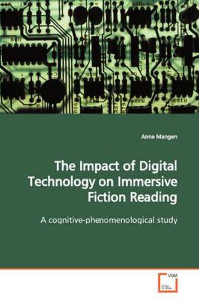 Cover for Anne Mangen · The Impact of Digital Technology on Immersive Fiction Reading (Paperback Book) (2009)