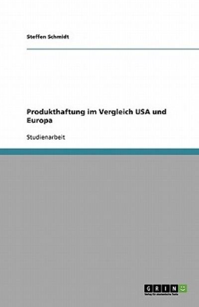 Cover for Schmidt · Produkthaftung im Vergleich USA (Paperback Book) [German edition] (2008)
