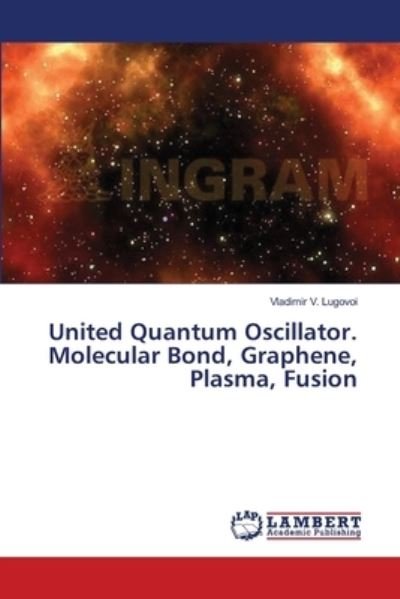 Cover for Lugovoi · United Quantum Oscillator. Mole (Bog) (2013)