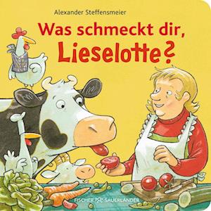 Cover for Alexander Steffensmeier · Was schmeckt dir, Lieselotte? (Book) (2024)