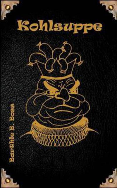 Cover for Barthle B Boss · Kohlsuppe (Paperback Book) (2017)