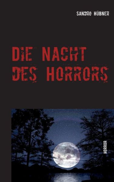 Cover for Hübner · Die Nacht des Horrors (Book) (2019)