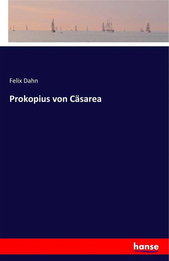 Cover for Felix Dahn · Prokopius von Casarea (Paperback Book) (2020)