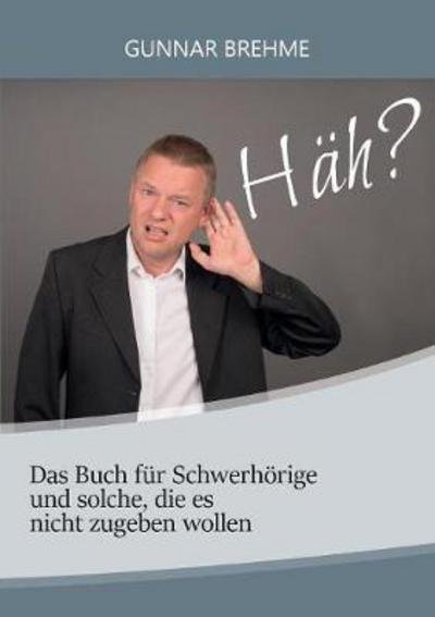 Cover for Brehme · Häh? (Book) (2017)