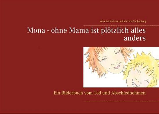 Cover for Vollmer · Mona - ohne Mama ist plötzlich (Buch)
