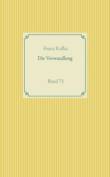 Cover for Franz Kafka · Die Verwandlung: Band 71 (Paperback Bog) (2020)