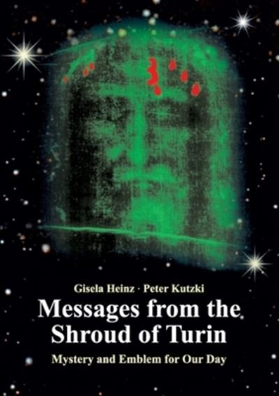 Cover for Heinz · Messages from the Shroud of Turin (N/A) (2021)