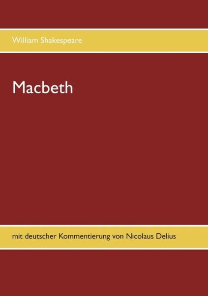 Macbeth - Shakespeare - Livros -  - 9783752855128 - 3 de fevereiro de 2020