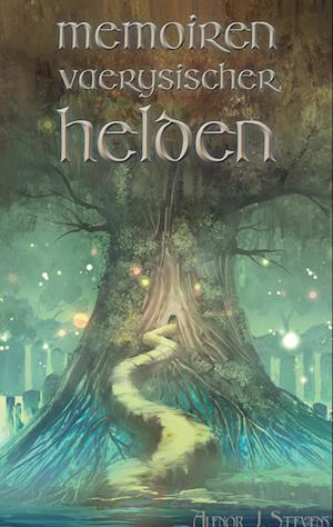 Cover for Alenor J. Stevens · Memoiren vaerysischer Helden (Hardcover Book) (2021)