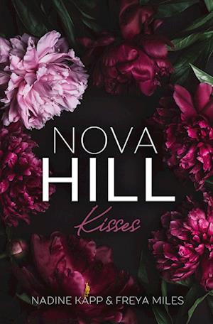 Cover for Freya Miles · Nova Hill Kisses (Book) (2024)
