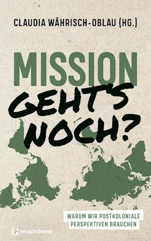 Cover for Claudia Währisch-Oblau · Mission - geht's noch? (Book) (2024)