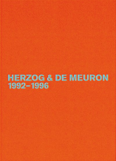 Cover for Gerhard Mack · Herzog &amp; de Meuron 1992-1996 (Innbunden bok) [2., uberarb. u. erw. Aufl. edition] (2005)