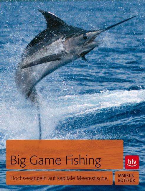 Cover for Bötefür · Big Game Fishing (Book)