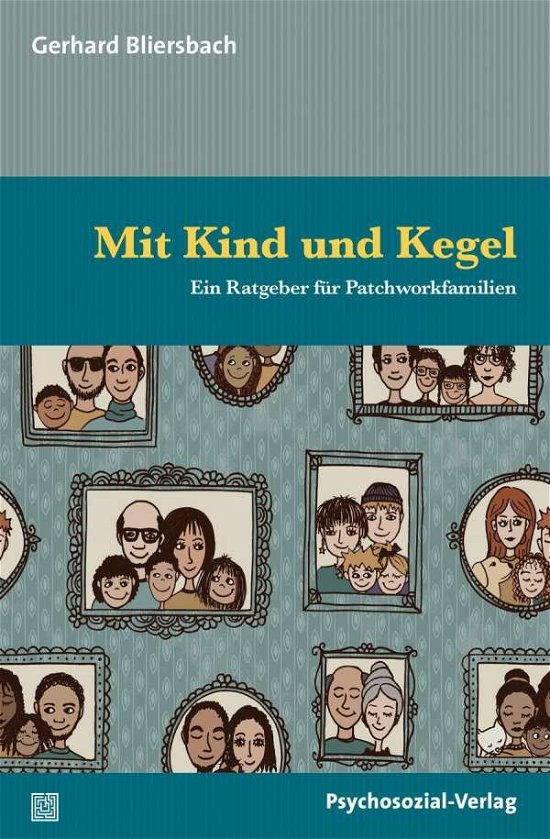 Cover for Bliersbach · Mit Kind und Kegel (Buch)