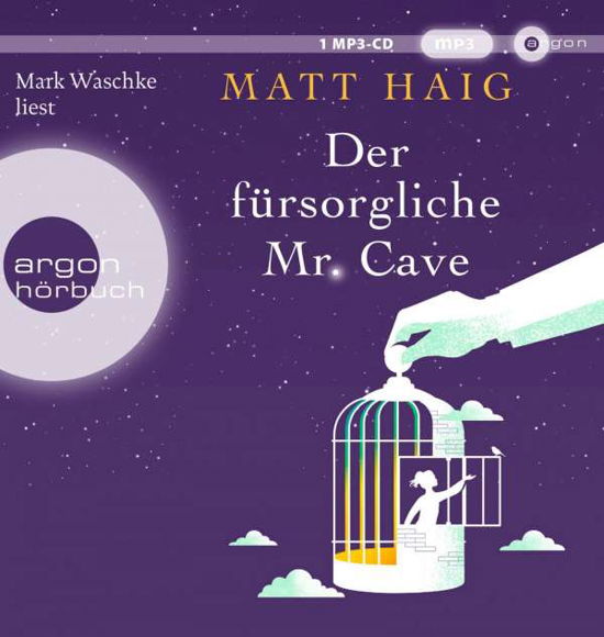 Cover for Matt Haig · Der fürsorgliche Mr Cave (CD)