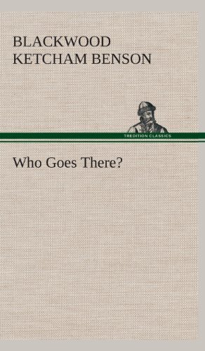 Cover for Blackwood Ketcham Benson · Who Goes There? (Hardcover bog) (2013)