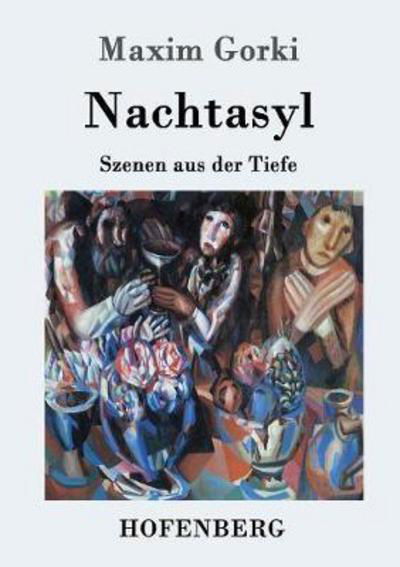 Cover for Gorki · Nachtasyl (Book) (2016)