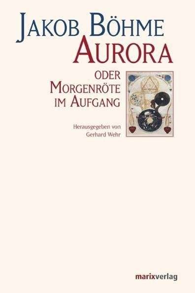 Cover for Böhme · Aurora oder Morgenröte im Aufgang (Bog)