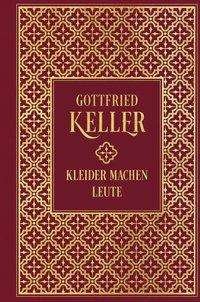Kleider machen Leute - Keller - Bøger -  - 9783868206128 - 