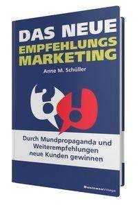 Cover for Schüller · Das neue Empfehlungsmarketing (Book)