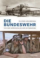 Cover for Wilfried von Bredow · Die Bundeswehr (Bok) (2023)