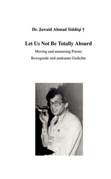Cover for Siddiqi · Let us not be totally absurd (Paperback Book) [German edition] (2000)