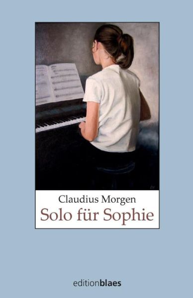 Cover for Claudius Morgen · Solo fur Sophie (Paperback Book) (2017)