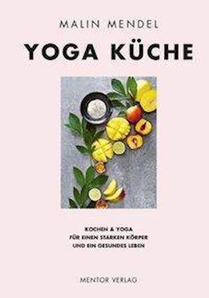 Cover for Mendel · Yoga Küche (Book)