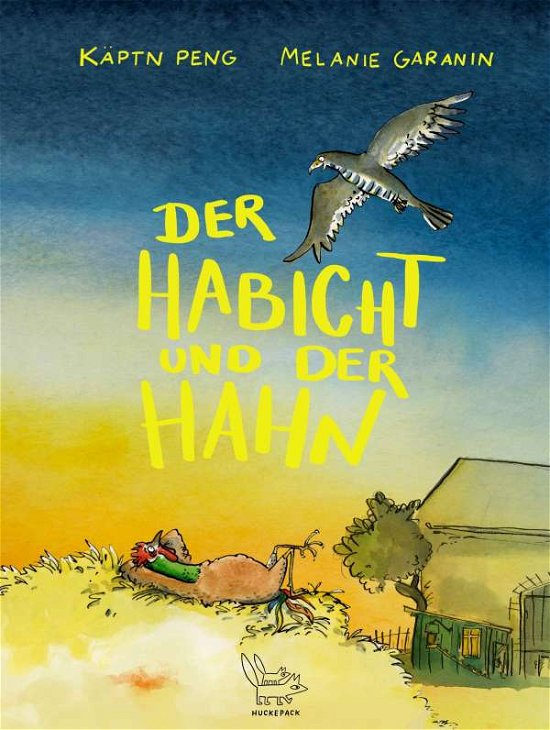 Cover for Käptn Peng · Der Habicht und der Hahn (Inbunden Bok) (2021)