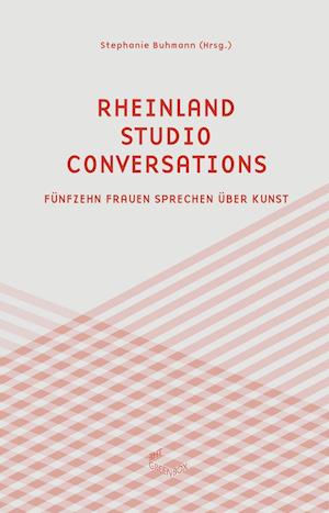 Cover for Stephanie Buhmann · Rheinland Studio Conversations (Paperback Book) (2021)