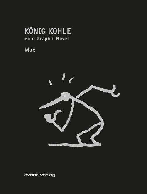 Cover for Max · König Kohle (Bog)