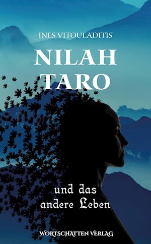 Cover for Ines Vitouladitis · Nilah Taro und das andere Leben (Paperback Book) (2021)