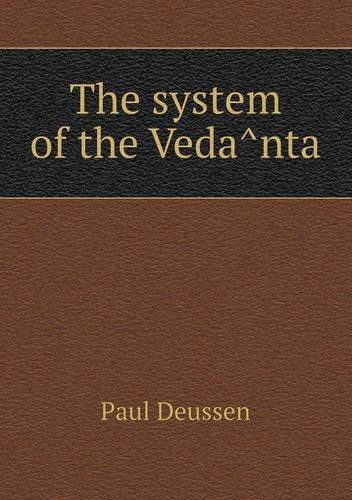 Cover for Paul Deussen · The System of the Vedanta (Paperback Book) (2013)