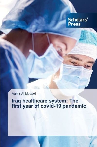 Cover for Aamir Al-mosawi · Iraq healthcare system (Paperback Bog) (2021)