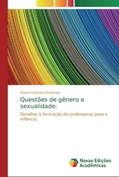 Cover for Grebinsky · Questões de gênero e sexualid (Book) (2018)
