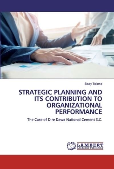 Strategic Planning and Its Contr - Te'ame - Boeken -  - 9786200504128 - 5 januari 2020