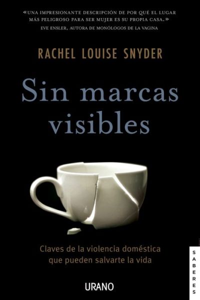 Cover for Rachel Louise Snyder · Sin Marcas Visibles (Paperback Book) (2021)