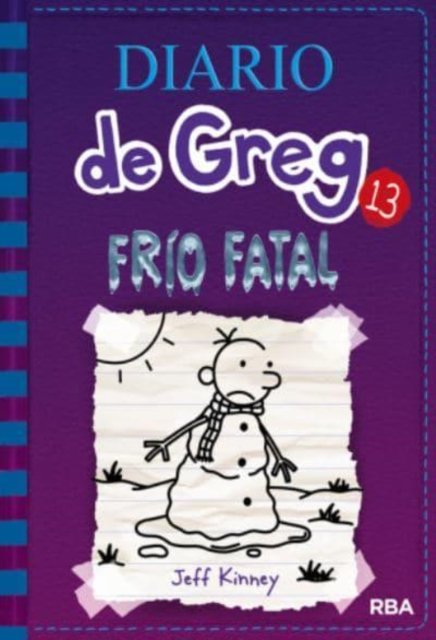 Cover for Jeff Kinney · Frio fatal (Innbunden bok) (2018)