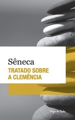Cover for Lucius Annaeus Seneca · Tratado Sobre a Clemencia - Ed Bolso (Paperback Book) (2020)