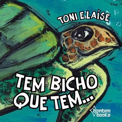 Cover for Toni · Tem Bicho Que Tem... (Paperback Bog) (2020)
