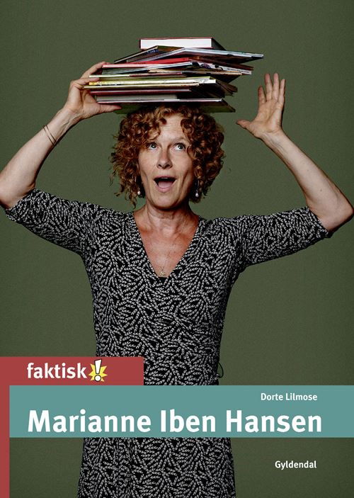 Cover for Dorte Lilmose · Faktisk!: Marianne Iben Hansen (Indbundet Bog) [1. udgave] (2021)